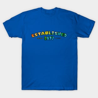 Established 1977 T-Shirt